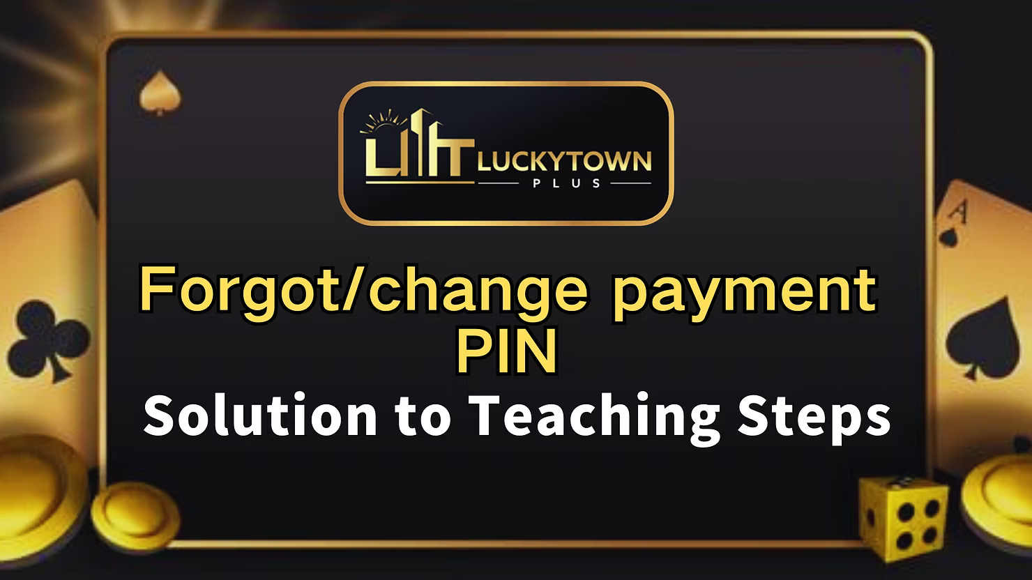 Forgot transfer password guide at LUCKY TOWN PLUS